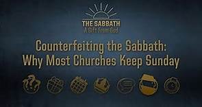 Why Do Most Christian Churches Observe Sunday as the Sabbath?