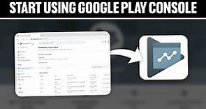How To Start Using Google Play Developer Console 2024! (Full Tutorial)