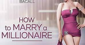 How to Marry a Millionaire