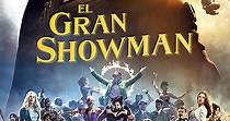 El gran showman - película: Ver online en español