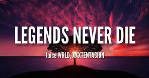 Juice WRLD, XXXTENTACION - Legends Never Die (lyrics)