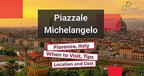 Piazzale Michelangelo, Florence Guide - What to do, When to visit, How to reach, Cost | Tripspell