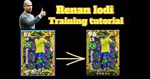 How to train Renan Lodi in efootball 2024 mibile💥| How to max free Renan Lodi in efootball