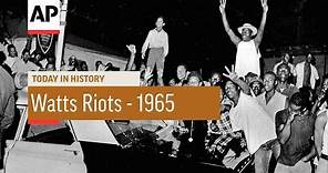 Watts Riots - 1965 | Today in History | 11 Aug 16