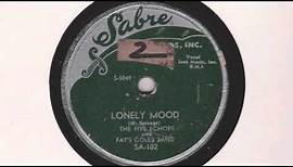 The Five Echoes - Lonely Mood 78 rpm!