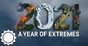 2021: A Year of Extremes | AccuWeather