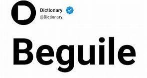 Beguile Meaning In English