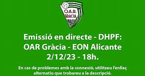 Divisió Plata Femenina: OAR Gràcia - EION Alicante (2/12/23)