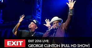 EXIT 2016 | George Clinton Live FULL Concert HD Show