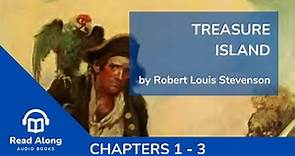 Treasure Island - Chapters 1-3 - Read Along Audio Book