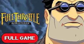 Full Throttle Remastered - PC Longplay