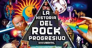LA HISTORIA DEL ROCK PROGRESIVO | DOCUMENTAL