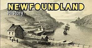 NewFoundLand | A Short History of Newfoundland Island