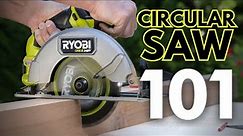 How to Use a Circular Saw | RYOBI Tools 101