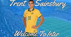 Trent Sainsbury - Welcome To Inter | Defending • Passing • Tackles | Extended HD