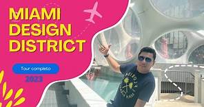 ¡Diseño, Arte y Diversión! Descubre el Miami Design District