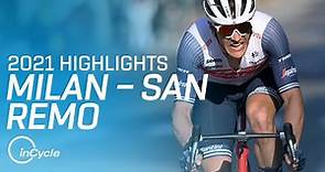 Milan-San Remo 2021 | Full Race Highlights | inCycle