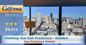Holiday Inn San Francisco - Golden Gateway, San Francisco Hotels - California