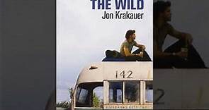 Into the Wild by Jon Krakauer | Summary