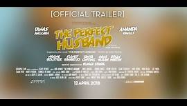 Official Trailer THE PERFECT HUSBAND (2018) - Dimas Anggara, Amanda Rawles, Maxime Bouttier