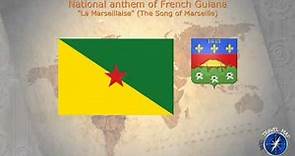 French Guiana National Anthem
