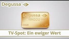 Ein ewiger Wert (Degussa TV-Spot 2014)