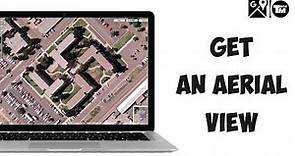 How To See Google Maps With An Aerial View