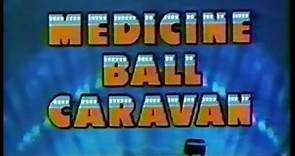 MEDINCINE BALL CARAVAN 1971