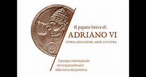 #VideoRecensione - Convegno "Il breve papato di Adriano VI"