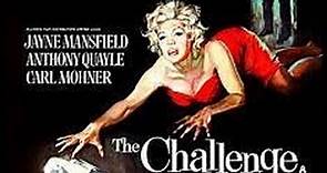 The Challenge 1960 -Jayne Mansfield, Patrick Holt, Anthony Quayle