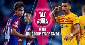 🔥 ALL THE GOALS 🔥 BARÇA IN THE CHAMPIONS LEAGUE GROUP STAGE (2023/24)