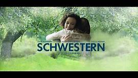 SCHWESTERN Trailer HD