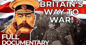 The First World War: The People's Story | Part 1: For King and Country | Free Documentary History