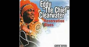 Eddy Clearwater - I Wouldn't Lay My Guitar Down
