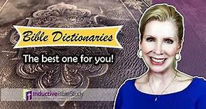 The Best Bible Dictionary for You