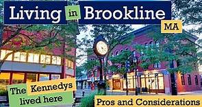 PROS and CONS of living in Brookline, Massachusetts