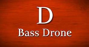 D - Big Bass Drone
