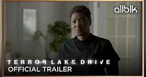 Terror Lake Drive: Single Black Female | Official Trailer (HD) | Premieres June 23