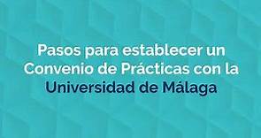 Pasos para establecer un Convenio de Prácticas con la Universidad de Málaga