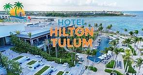 🔴Hotel Hilton Tulum es el mejor hotel todo incluido en Tulum ⛱️🤩☀️✨