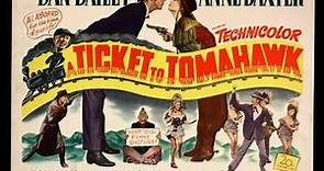 A Ticket to Tomahawk | 1950 | Dan Dailey | Anne Baxter | Rory Calhoun | Marilyn Monroe