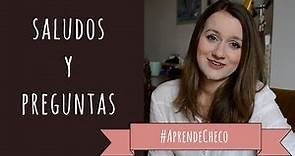 #AprendeCheco | Saludos y preguntas || Georgie en español