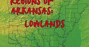 Regions of Arkansas: Lowlands