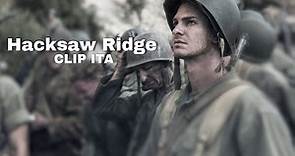 La Battaglia di Hacksaw Ridge Clip Ita