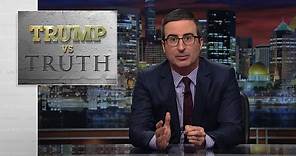 Trump vs. Truth: Last Week Tonight with John Oliver (HBO)