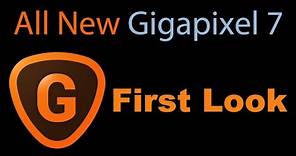 TOPAZ GIGAPIXEL AI 7 (New Update) FIRST LOOK