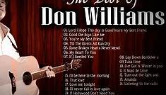 Don Williams Greatest hits - Best Of Songs Don Williams Full Album -Country Singers of 70s