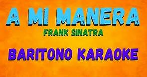 "Karaoke de 'A Mi Manera' - Frank Sinatra (Tonos Bajos y Barítonos)"