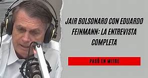 El expresidente Jair Bolsonaro en exclusiva con Eduardo Feinmann en Radio Mitre: entrevista completa