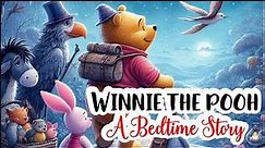 Winnie the Pooh Audiobook - The Complete Story